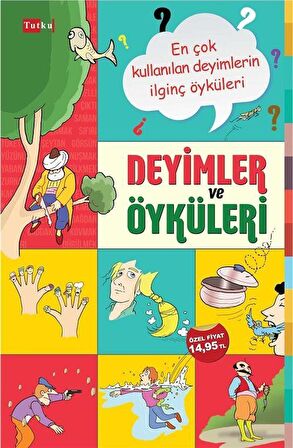 Deyimler ve Öyküleri / A. Suad Yağmur