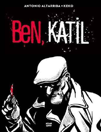 Ben, Katil