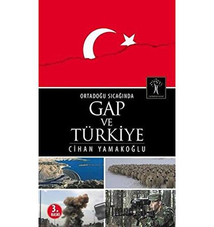 Ortadoğu Sıcağında GAP ve Türkiye