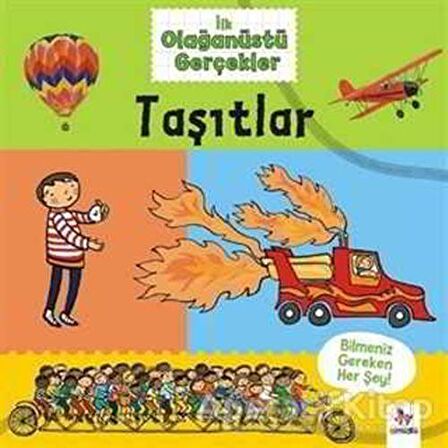 Taşıtlar - İlk Olağanüstü Gerçekler