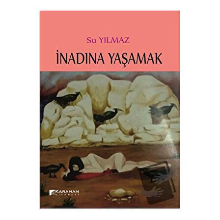 İnadına Yaşamak