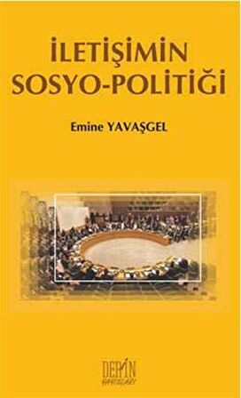 İletişimin Sosyo - Politiği