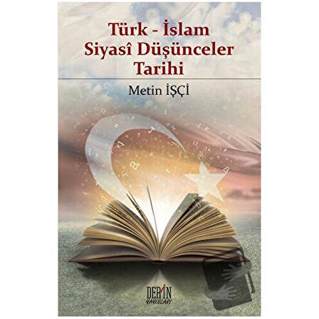 Türk - İslam Siyasi Düşünceler Tarihi