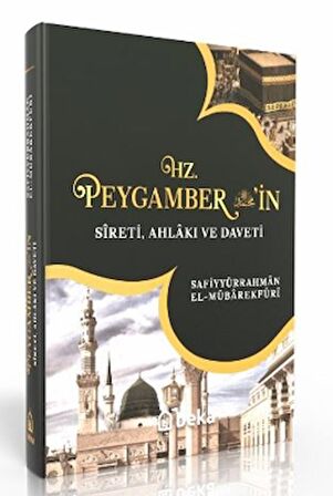 Hz. Peygamber'in Sireti Ahlakı ve Daveti - Tek Cilt