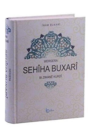 Wergera Sehiha Buxari Bı Zımane Kurdi Muhammed İbn İsmail El Buhari