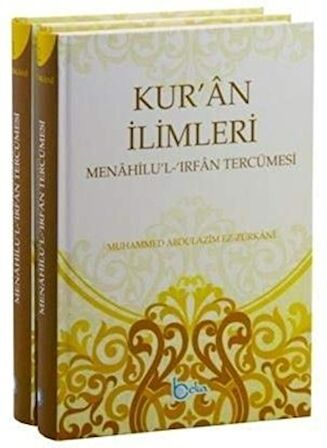 Kur’an İlimleri (2 Cilt) Menahilu’l - İrfan Tercümesi
