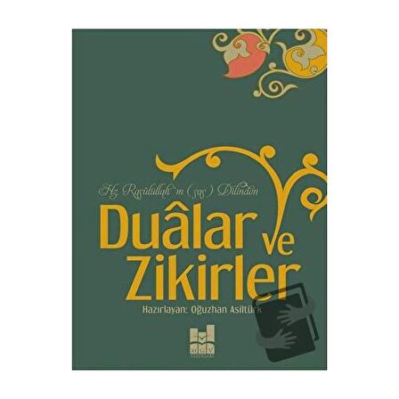 Hz. Rasulüllah'ın Dilinden Dualar ve Zikirler