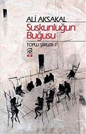 Suskunluğun Buğusu / Tolu Şiirler -1 / Ali Aksakal