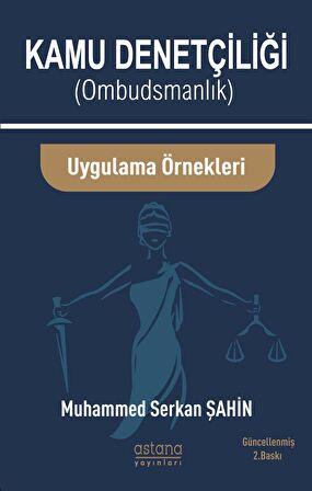 Kamu Denetçiliği (Ombudsmanlık) ve Uygulama Örnekleri