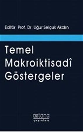 Temel Makroiktisadi Göstergeler