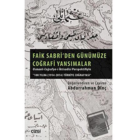 Faik Sabri'den Günümüze Coğrafi Yansımalar