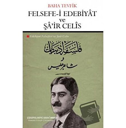 Felsefe-i Edebiyat ve Şa'ir Celis