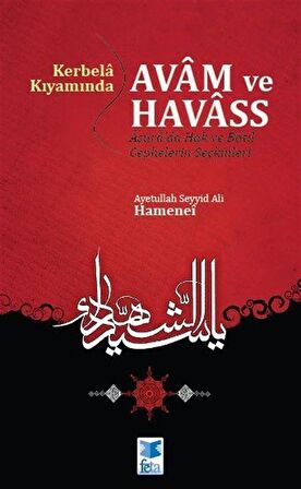 Kerbela Kıyamında Avam ve Havass