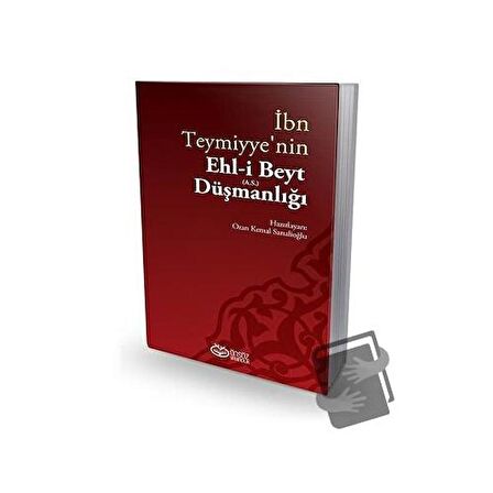 İbn Teymiyye'nin Ehl-i Beyt (a.s.) Düşmanlığı