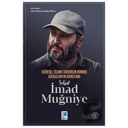 Küresel İslami Direnişin Mimarı Hizbullah'ın Komutanı Şehid İmad Muğniye