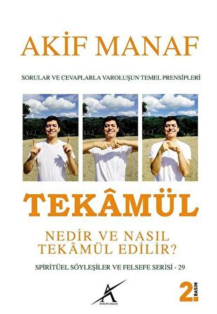 Tekamül Nedir ve Nasıl Tekamül Edilir? / Akif Manaf