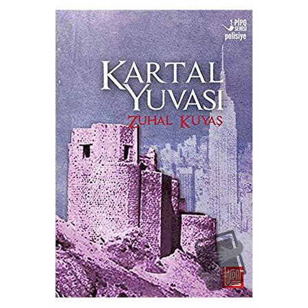Kartal Yuvası / Labirent Yayınları / Zuhal Kuyaş