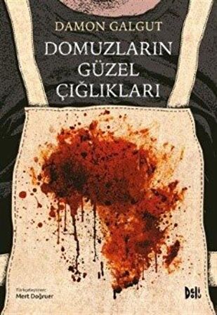 Domuzların Güzel Çığlıkları