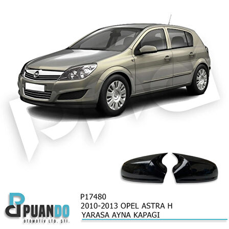 2010-2013 OPEL ASTRA H FL BATMAN YARASA AYNA KAPAĞI