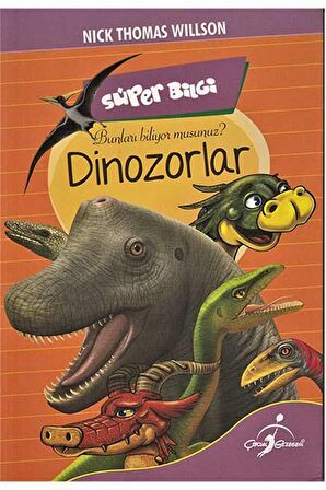 Süper Bilgi - Dinozorlar