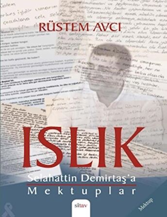 Islık - Selahattin Demirtaş’a Mektuplar