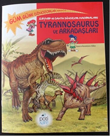 Zeynep ve Can’ın Dinozor Maceraları: Tyrannosaurus ve Arkadaşları