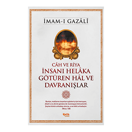 İnsanı Helaka Götüren Hal ve Davranışlar