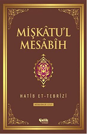 Mişkatu'l Mesabih 4. Cilt