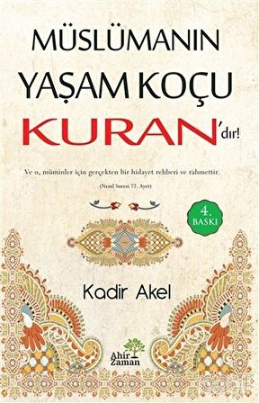 Müslümanın Yaşam Koçu Kuran’dır