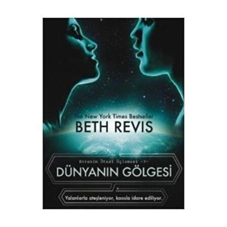 Dünyanın Gölgesi -Beth Revis