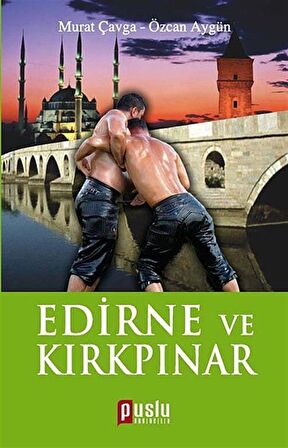 Edirne ve Kırkpınar