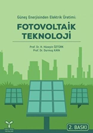 Güneş Enerjisinden Elektrik Üretimi Fotovoltaik Teknoloji