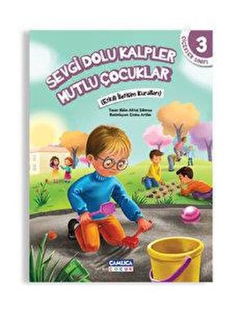 Çiçekler Sınıfı 3: Sevgi Dolu Kalpler Mutlu Çocuklar