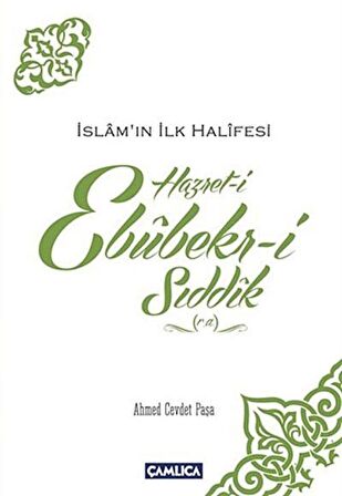 İslamın İlk Halifesi Hazret-i Ebubekir-i Sıddık (r.a)