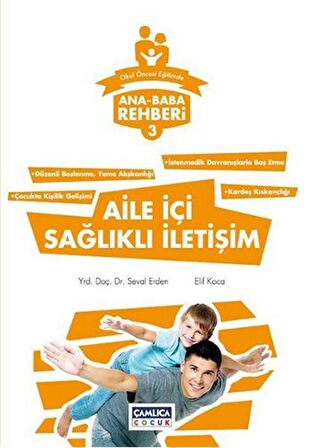 Ana Baba Rehberi 3 - Aile İçi Sağlıklı İletişim