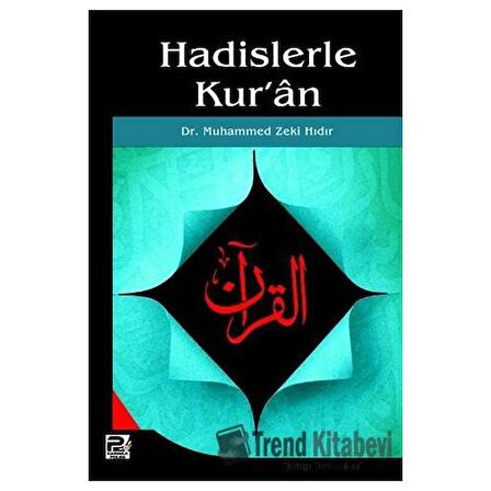 Hadislerle Kur'an