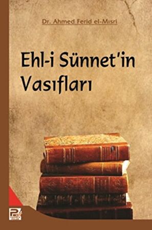 Ehl-i Sünnet’in Vasıfları