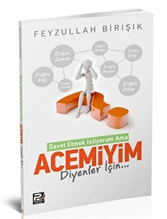 İslama Davet Etmek İstiyorum Ama Acemiyim Diyenler İçin