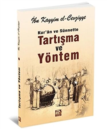 Kur'an ve Sünnette Tartışma ve Yöntem