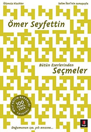 Ömer Seyfettin Bütün Eserlerinden Seçmeler