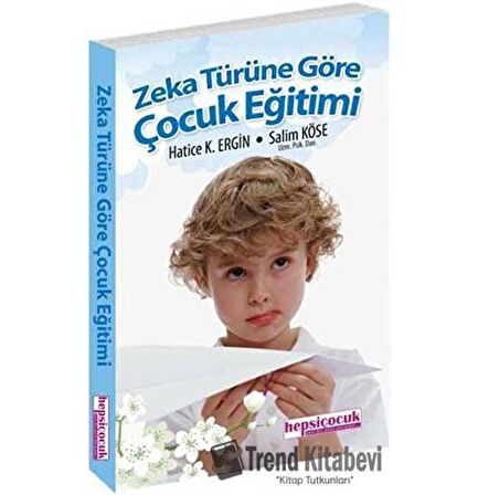 Zeka Türüne Göre Çocuk Eğitimi