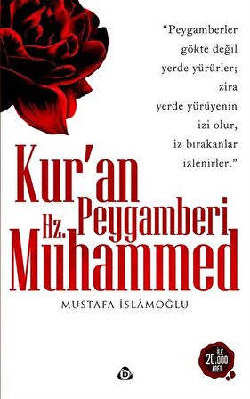 Kur'an Peygamberi Hz. Muhammed / Mustafa İslamoğlu