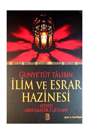 Gunye'tüt Talibin Ilim Ve Esrar Hazinesi