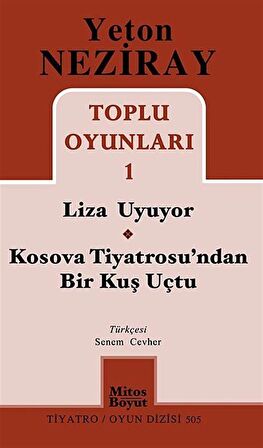 Toplu Oyunları 1 Liza Uyuyor - Kosova Tiyatrosu'ndan Bir Kuş Uçtu