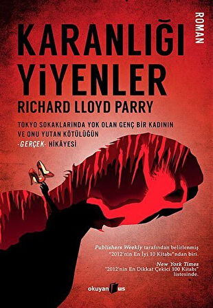 Karanlığı Yiyenler / Richard Lloyd Parry