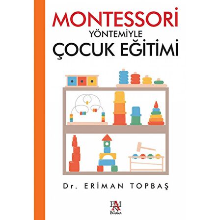 Montessori Yöntemiyle Çocuk Eğitimi