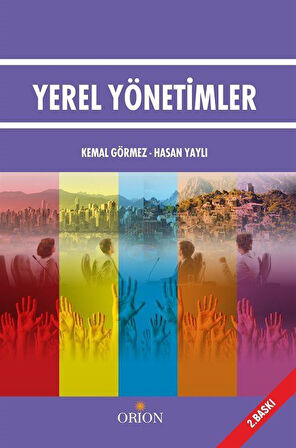 Yerel Yönetimler / Kemal Görmez