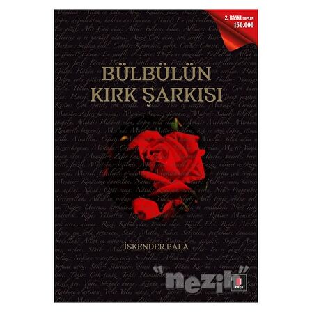 Hz. Muhammed (SAV) İçin Bülbülün Kırk Şarkısı