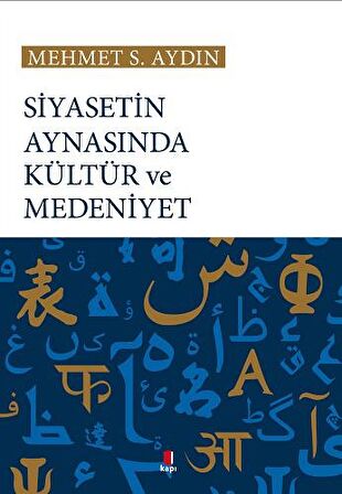 Siyasetin Aynasında Kültür ve Medeniyet