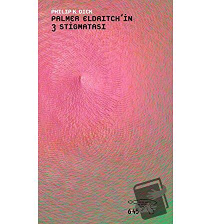 Palmer Eldritch’in 3 Stigmatası